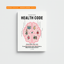 Health Code: The Blueprint for Lifelong Wellness